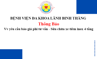 Thông báo Vv yêu cầu báo giá phi tư vấn - Sửa chữa xe tiêm inox 4 tầng